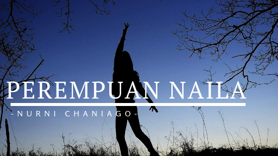 Cerpen – Perempuan Naila