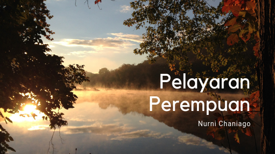 Puisi – Pelayaran Perempuan