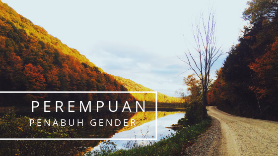 Cerpen – Perempuan Penabuh Gender