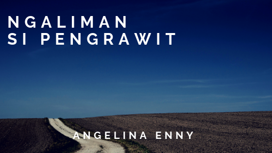 Cerpen – Ngaliman Si Pengrawit