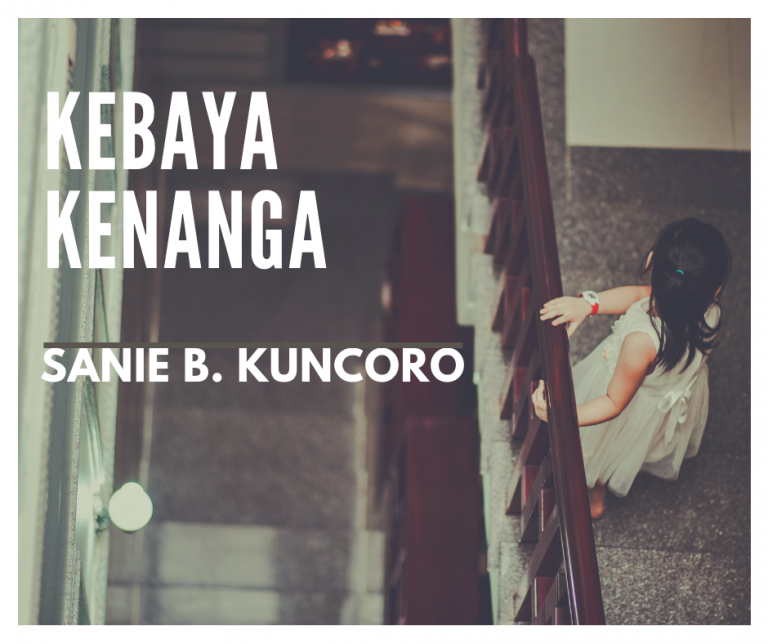 Cerpen – Kebaya Kenanga