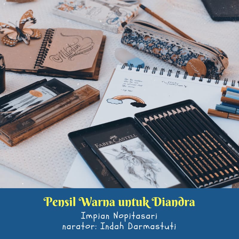 Cerita Anak – Pensil Warna untuk Diandra