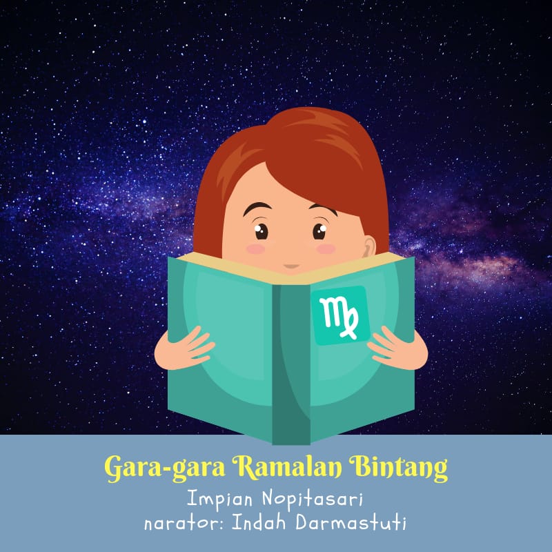 Cerita Anak – Gara-gara Ramalan Bintang