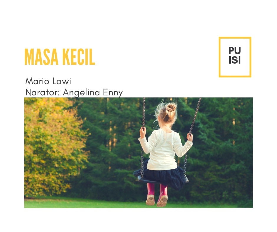 Puisi – Masa Kecil