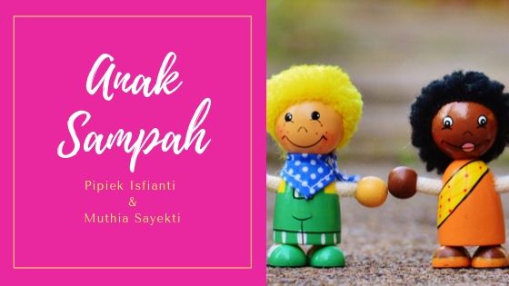 Cerita Anak – Anak Sampah