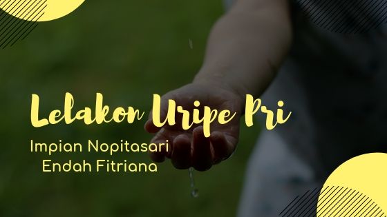 Cerkak – Lelakon Uripe Pri