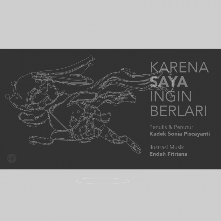 Karena Saya Ingin Berlari