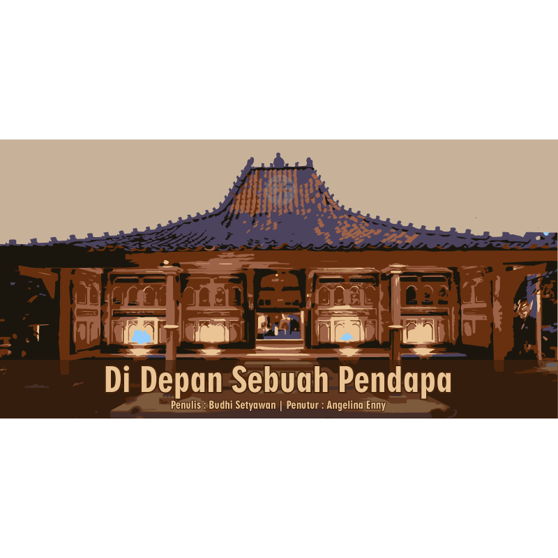 Di Depan Sebuah Pendapa