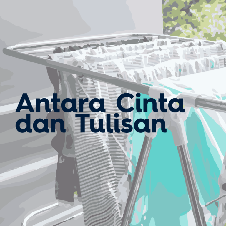 Antara Cinta dan Tulisan